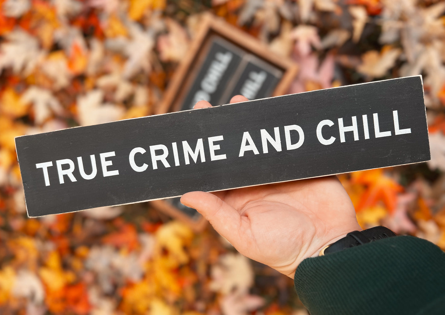 True Crime and Chill Sign