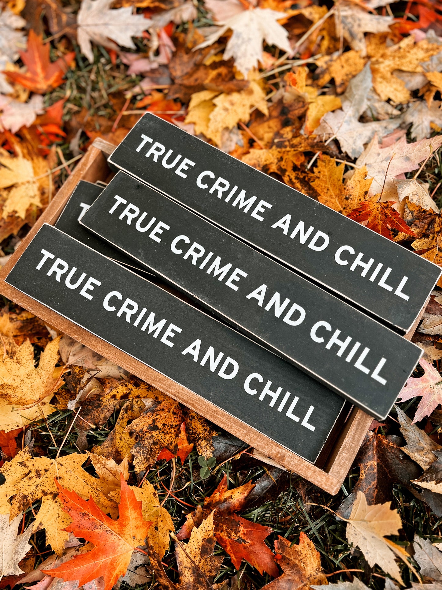 True Crime and Chill Sign